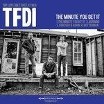 Слушать альбом - The Minute You Get It (2017)