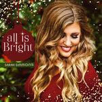 Слушать альбом - All Is Bright (2018)
