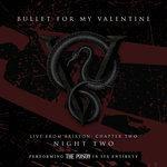 Слушать альбом - Live From Brixton: Chapter Two, Night Two, Performing The Poison In Its Entirety (2017)