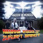 Слушать альбом - Niemand Weiss, Was Die Zukunft Bringt (2010)