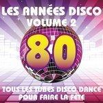 Слушать альбом - Les années Disco, vol. 2 (2012)