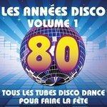 Слушать альбом - Les années Disco, vol. 1 (2012)
