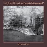 Слушать альбом - Why Hasn't Everything Already Disappeared? (2019)