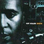 Слушать альбом - Cut Killer Show 1 (1997)