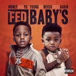 Слушать альбом - Fed Baby’s (2017)
