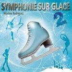 Слушать альбом - Symphonie sur glace, vol. 2 (2014)