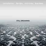 Слушать альбом - Still Dreaming (2018)