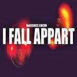 Слушать альбом - I Fall Appart (2018)