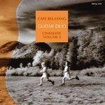 Слушать альбом - Cafe Relaxing : Cinematic, Vol. 2 (2010)