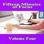 Слушать альбом - Fifteen Minutes of Focus, Vol. 4 (2018)