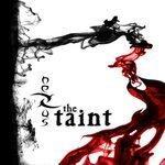 Слушать альбом - The Taint (2017)