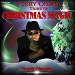 Слушать альбом - Christmas Magic   ( Perry Como Tribute) (2017)