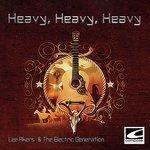 Слушать альбом - Heavy, Heavy, Heavy (2018)