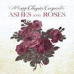 Слушать альбом - Ashes And Roses (2012)