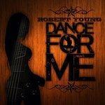 Слушать альбом - Dance for Me EP (2017)