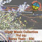Слушать альбом - Gipsy Music Collection Vol. 03: Zoran Vasic Siki - Live In Studio RTV Khrlo e Romengo (2007)