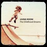 Слушать альбом - The Childhood Dreams (2018)