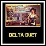 Слушать альбом - Delta Duet (2018)