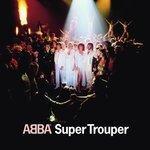 Слушать альбом - Super Trouper (1980)