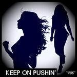 Слушать альбом - Keep On Pushin' (2018)