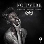 Слушать альбом - No Twerk (feat. Panther & Odalisk) (2014)