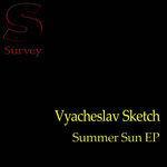 Слушать альбом - Vyacheslav Sketch - Summer Sun EP (2018)