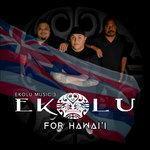 Слушать альбом - Ekolu Music 3: For Hawaii (2018)