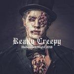 Слушать альбом - Really Creepy: Halloween Night 2018 - True Horror Stories, Haunted House, Spooky, Starry & Dark Music