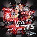 Слушать альбом - Stand up If You Love the Darts (2018)