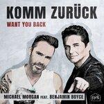 Слушать альбом - Komm Zurück (Want You Back) (2018)