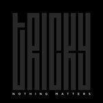 Nothing Matters (2013)