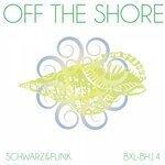 Слушать альбом - Off the Shore (2019)
