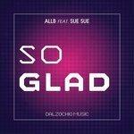 Слушать альбом - So Glad (2017)
