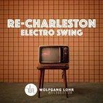 Re-Charleston (Electro Swing) (2018)