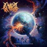 Слушать альбом - Global Slaughter (2017)