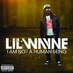 Слушать альбом - I Am Not A Human Being (2010)