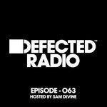 Слушать альбом - Defected Radio Episode 063 (hosted by Sam Divine) (2017)