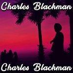 Слушать альбом - Charles Black Man (2018)