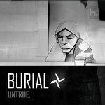 Слушать альбом - Untrue (2007)