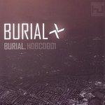 Слушать альбом - Burial (2006)