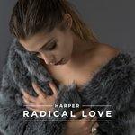 Слушать альбом - Radical Love (2017)