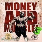 Слушать альбом - Money & Muscle 3 (2017)