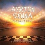 Слушать альбом - Ayrton Senna (The Racing Story) (2018)