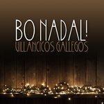 Слушать альбом - Bo Nadal! Villancicos Gallegos (2017)