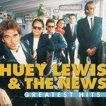 Слушать альбом - Greatest Hits:  Huey Lewis And The News (2006)