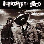 Слушать альбом - Respect The Dead (2002)