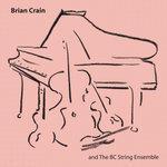 Слушать альбом - Brian Crain and the BC String Ensemble (2004)