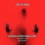 Слушать альбом - Life of Crime (2019)