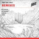 Слушать альбом - For The Love - EP (2015)