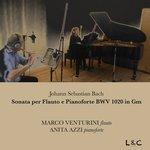 Слушать альбом - Johann Sebastian Bach: Sonata per flauto e pianoforte, BWV 1020 (2017)